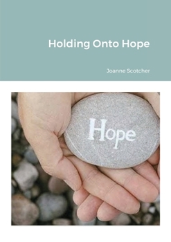 Paperback Holding Onto Hope Book