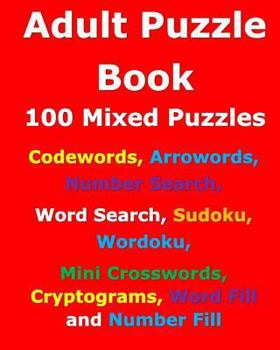 Paperback Adult Puzzle Book: 100 Mixed Puzzles Book
