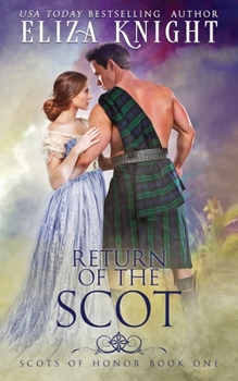 Return of the Scot - Book #1 of the Scots of Honor