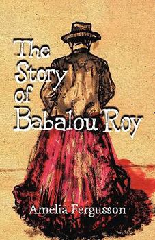 Paperback The Story of Babalou Roy Book