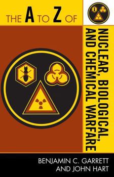 Paperback The A to Z of Nuclear, Biological and Chemical Warfare Book