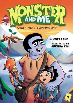 Monster and Me 1: Who’s the Scaredy-Cat? - Book #1 of the Monster and Me