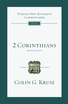 The Second Epistle of Paul to the Corinthians: An Introduction and Commentary - Book  of the Tyndale New Testament Commentaries