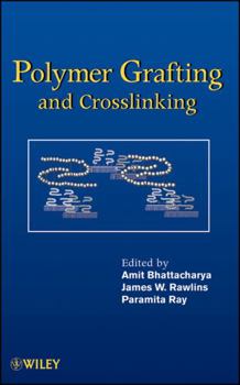 Hardcover Polymer Grafting and Crosslinking Book