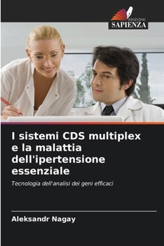 Paperback I sistemi CDS multiplex e la malattia dell'ipertensione essenziale [Italian] Book