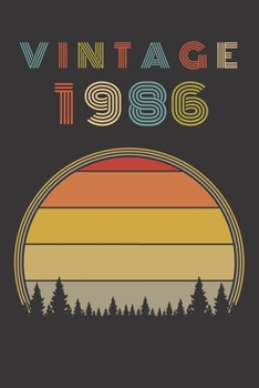 Vintage 1986: Birthday Gift Blank Lined Notebook For Your Retro Friend