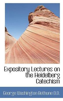 Paperback Expository Lectures on the Heidelberg Catechism Book