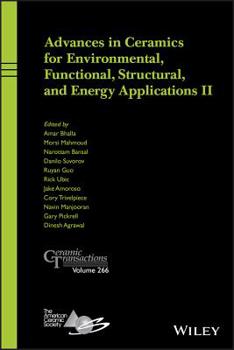 Hardcover Advances in Ceramics for Environmental, Functional, Structural, and Energy Applications II Book