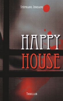 Paperback Happy House: La Maison de l'Horreur [French] Book