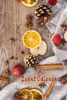 Event Calendar: Lovely Christmas Design, Best way to Track daily events and easily Tabbed monthly ( Special christmas Design Notebook Journal)