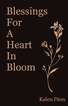 Paperback Blessings for a Heart in Bloom Book