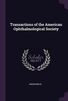 Paperback Transactions of the American Ophthalmological Society Book