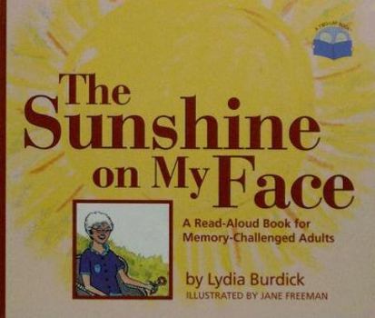 Hardcover The Sunshine on My Face [Large Print] Book