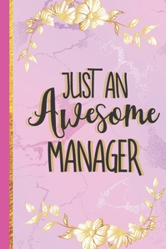 Paperback Just An Awesome Manager: Cute Manager Gifts for Women... Pink Marble Lined Notebook Book