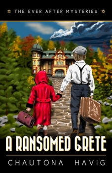 A Ransomed Grete: A 1930s Fairytale-Inspired Mystery
