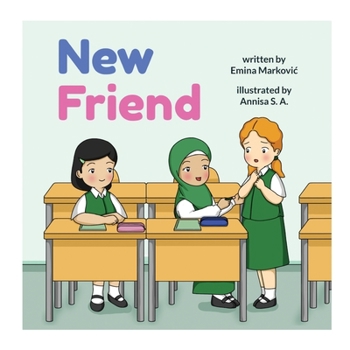 Paperback New Friend: A Muslim Story of Friendship Book