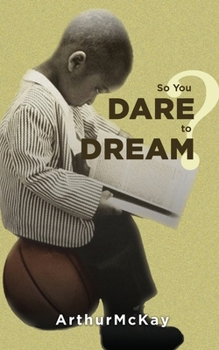 Paperback So You Dare to Dream? Book