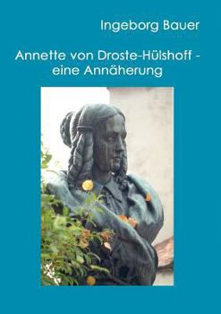 Paperback Annette von Droste-Hülshoff - eine Annäherung [German] Book