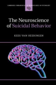 Hardcover The Neuroscience of Suicidal Behavior Book