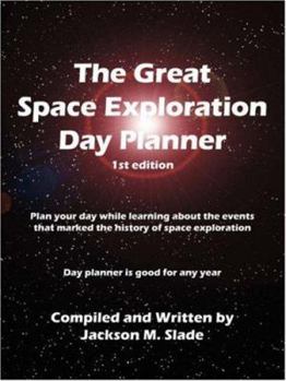 Paperback The Great Space Exploration Day Planner Book