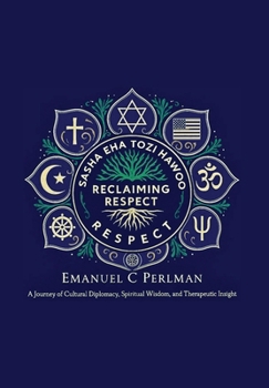 Hardcover Reclaiming Respect: A Blueprint for Peace in a Divided World Book