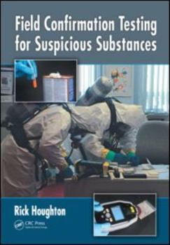 Hardcover Field Confirmation Testing for Suspicious Substances Book