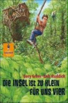 Paperback Die Insel ist zu klein für uns vier: Abenteuer-Roman [German] Book