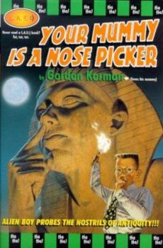 Your Mummy Is a Nose Picker (L.A.F.) - Book  of the L.A.F. Books