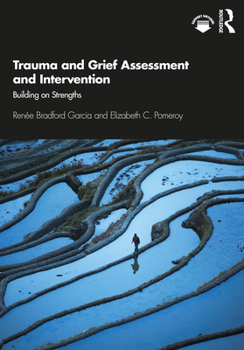 Paperback Trauma and Grief Assessment and Intervention: Building on Strengths Book