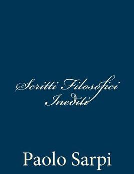 Paperback Scritti Filosofici Inediti [Italian] Book
