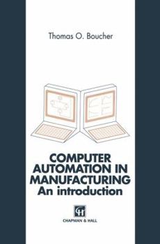 Hardcover Computer Automation in Manufacturing: An Introduction Book