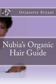 Paperback Nubia's Organic Hair guide Book