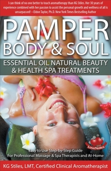 Paperback Pamper Body & Soul Essential Oil Natural Beauty & Health Spa Treatments Book