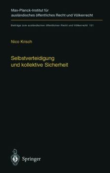 Hardcover Selbstverteidigung Und Kollektive Sicherheit [German] Book