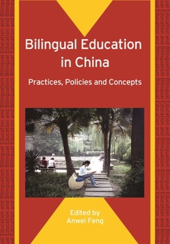 Paperback Bilingual Education in China: Practices, Policies and Concepts Book