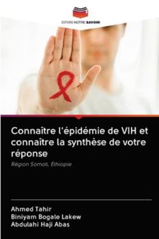 Paperback Connaître l'épidémie de VIH et connaître la synthèse de votre réponse [French] Book