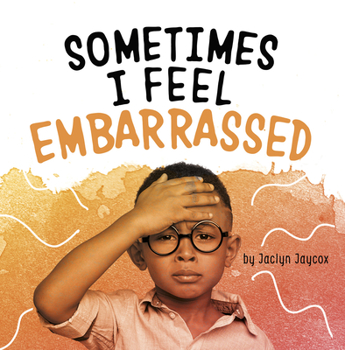 Hardcover Sometimes I Feel Embarrassed Book