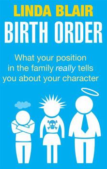 Paperback Birth Order: What Your Position in the Family Really Tells You about Your Character Book
