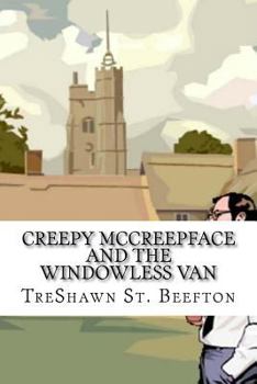 Paperback Creepy McCreepface and the Windowless Van Book