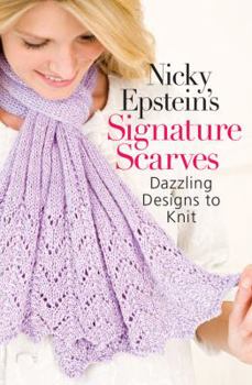 Paperback Nicky Epstein's Signature Scarves: Dazzling Designs to Knit Book