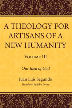 Paperback A Theology for Artisans of a New Humanity, Volume 3 Book