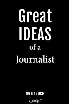 Notizbuch für Journalisten / Journalist / Journalistin: Originelle Geschenk-Idee [120 Seiten liniertes blanko Papier] (German Edition)