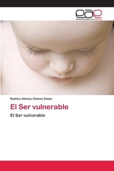 Paperback El Ser vulnerable [Spanish] Book