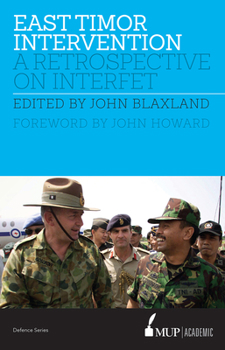 Paperback East Timor Intervention: A Retrospective on Interfet Book