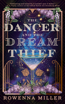 Paperback The Dancer and the Dream Thief Book