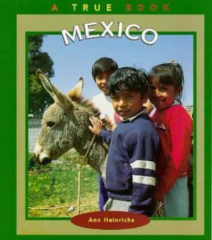 Mexico: A True Book (True Books: Countries) - Book  of the A True Book