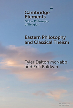 Hardcover Eastern Philosophy and Classical Theism Book