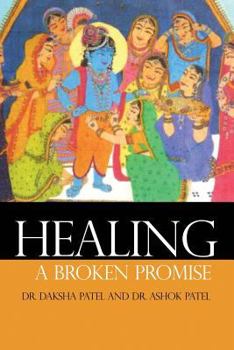 Paperback Healing a Broken Promise Book