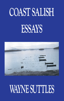 Paperback Coast Salish Essays Book