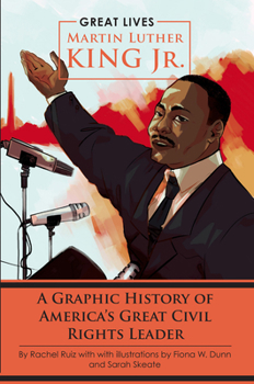 Paperback Martin Luther King Jr.: A Graphic History of America's Great Civil Rights Leader Book